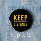 Значок "Keep distance", 56 мм